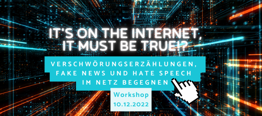 It's on the internet - It must be true!? Jugendworkshop am 10. Dezember 2022